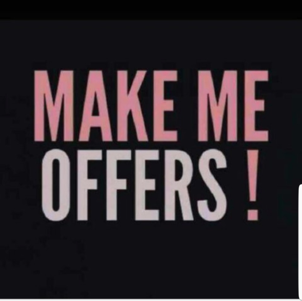 Make me offers!